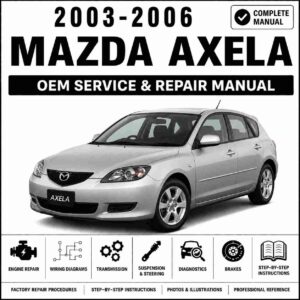 2003-2006 Mazda Axela Service and Repair Manual