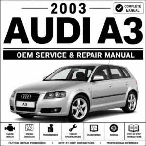 2003 Audi A3 Service and Repair Manual