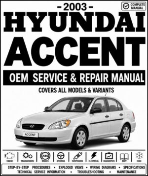 2003 Hyundai Accent Service and Repair Manual