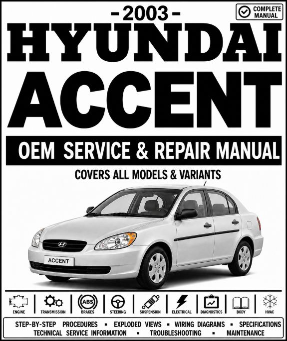 2003 Hyundai Accent Service and Repair Manual