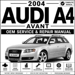 2004 Audi A4 Avant Service and Repair Manual