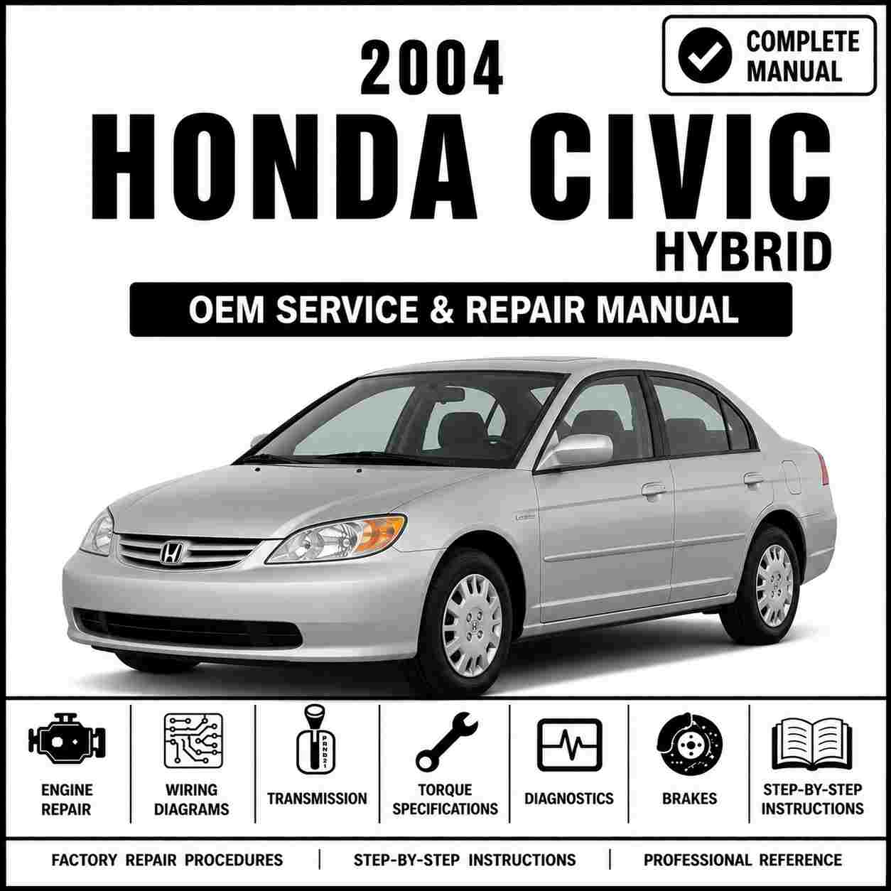 2004 Honda Civic Hybrid Service and Repair Manual