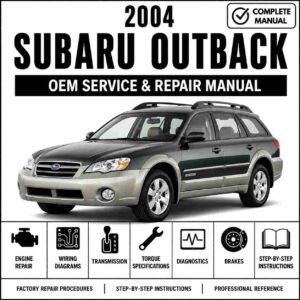 2004 Subaru Outback Service and Repair Manual