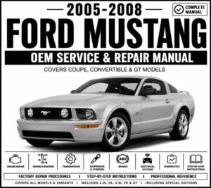 2005-2008 Ford Mustang Service and Repair Manual