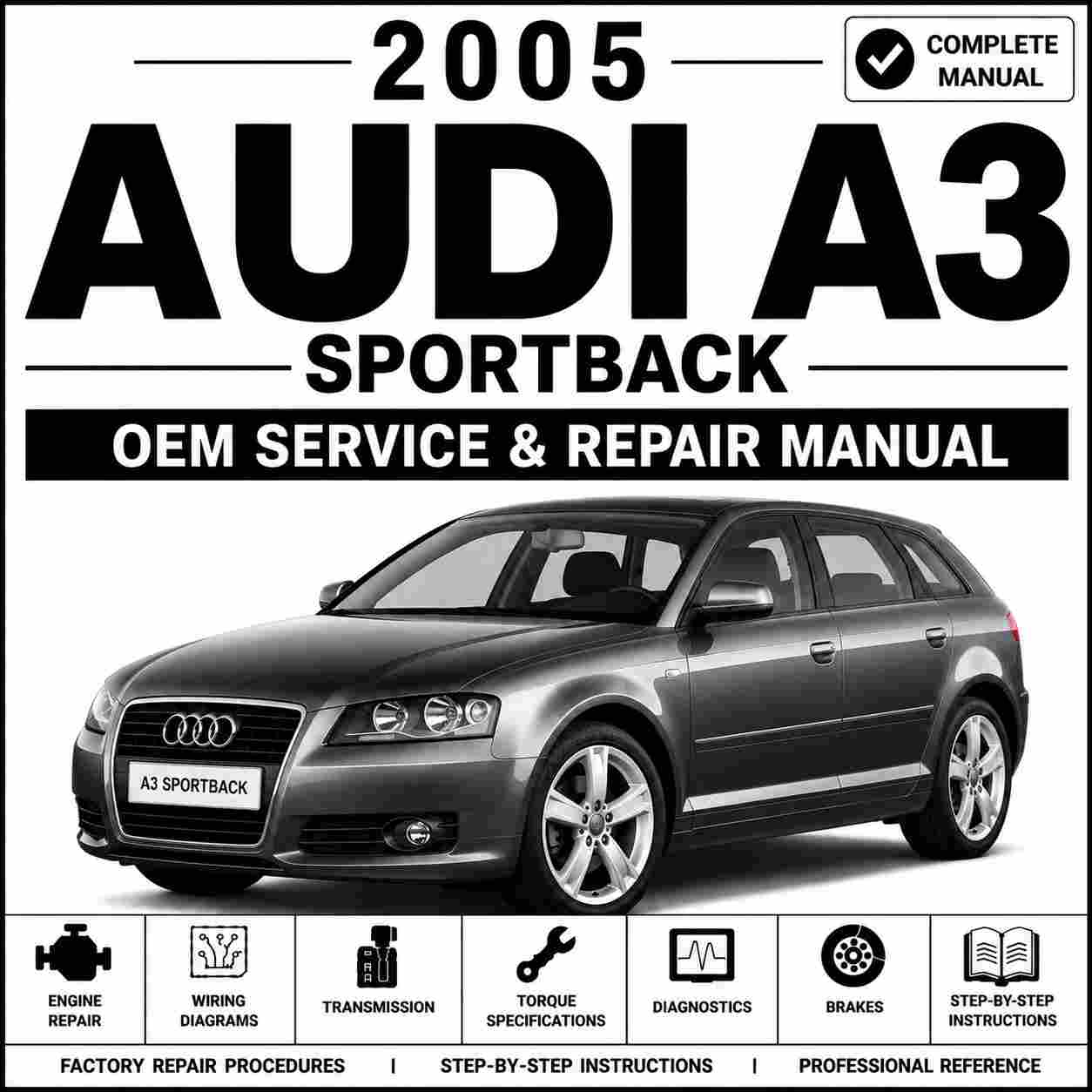 2005 Audi A3 Sportback Service and Repair Manual
