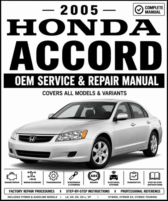 2005 Honda Accord Service and Repair Manual