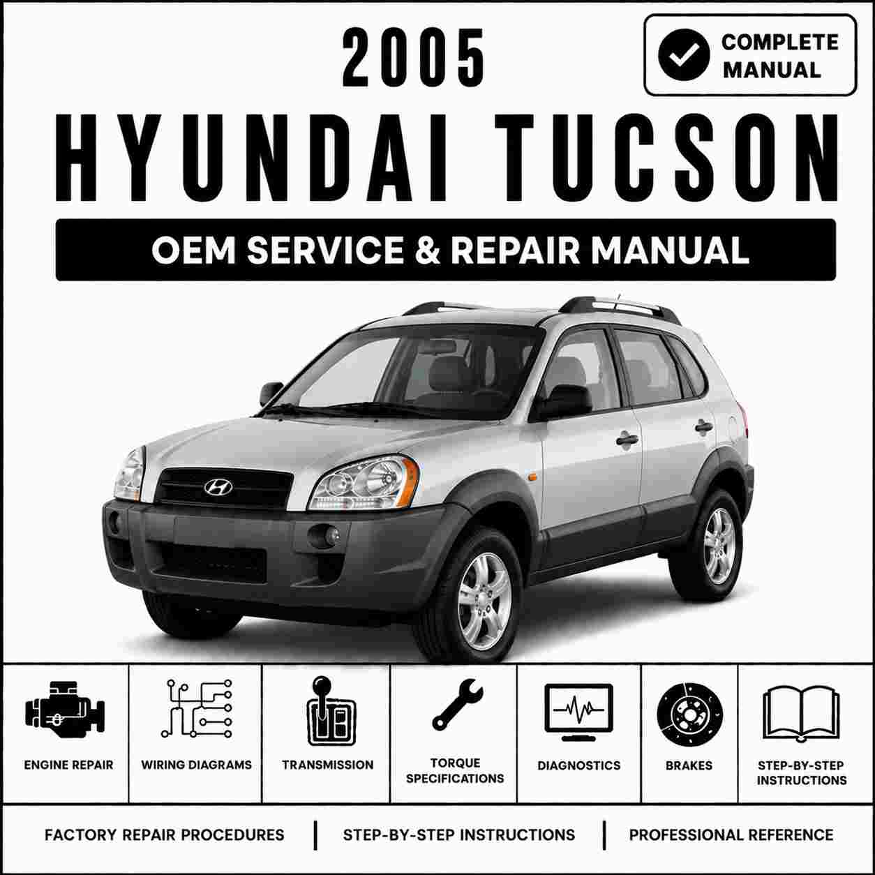 2005 Hyundai Tucson Service and Repair Manual