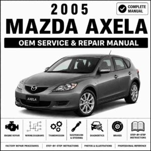 2005 Mazda Axela Service and Repair Manual