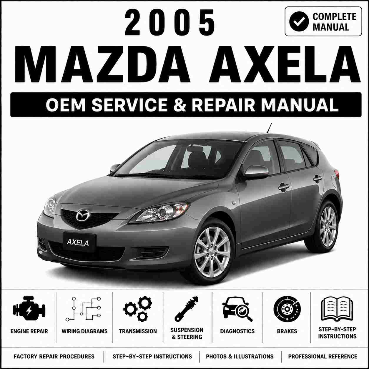 2005 Mazda Axela Service and Repair Manual