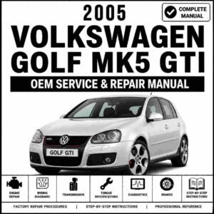 2005 Volkswagen Golf Mk5 GTI Service and Repair Manual