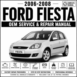 2006-2008 Ford Fiesta Service and Repair Manual