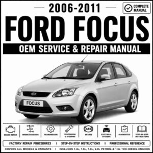 2006-2011 Ford Focus Service and Repair Manual