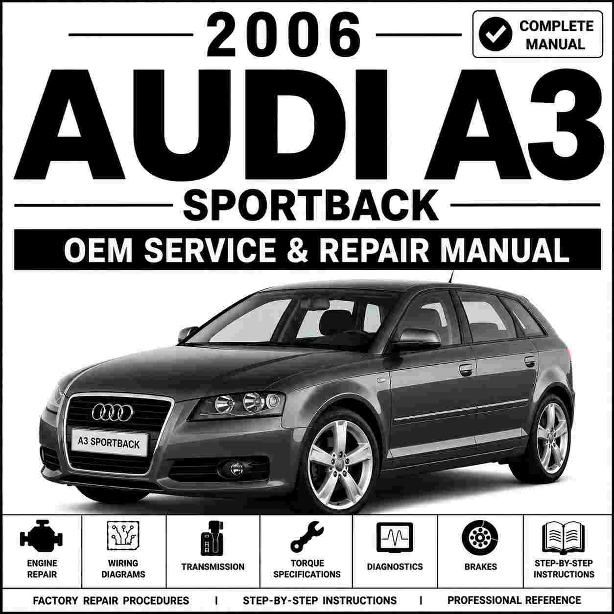 2006 Audi A3 Sportback Service and Repair Manual