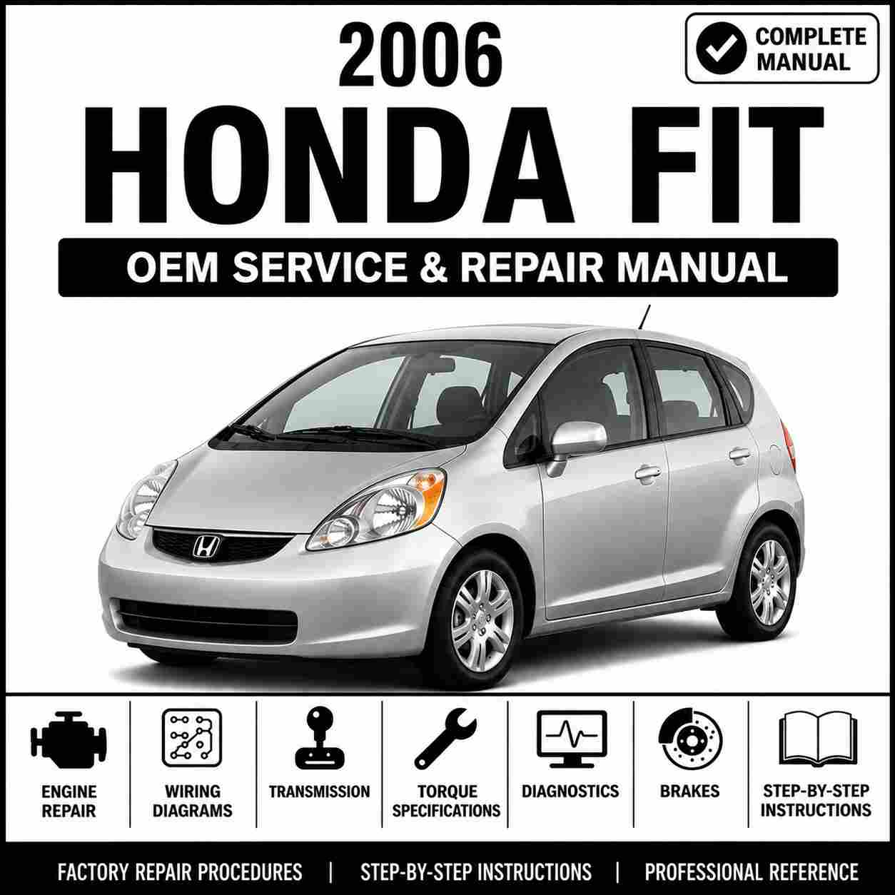 2006 Honda Fit Service and Repair Manual