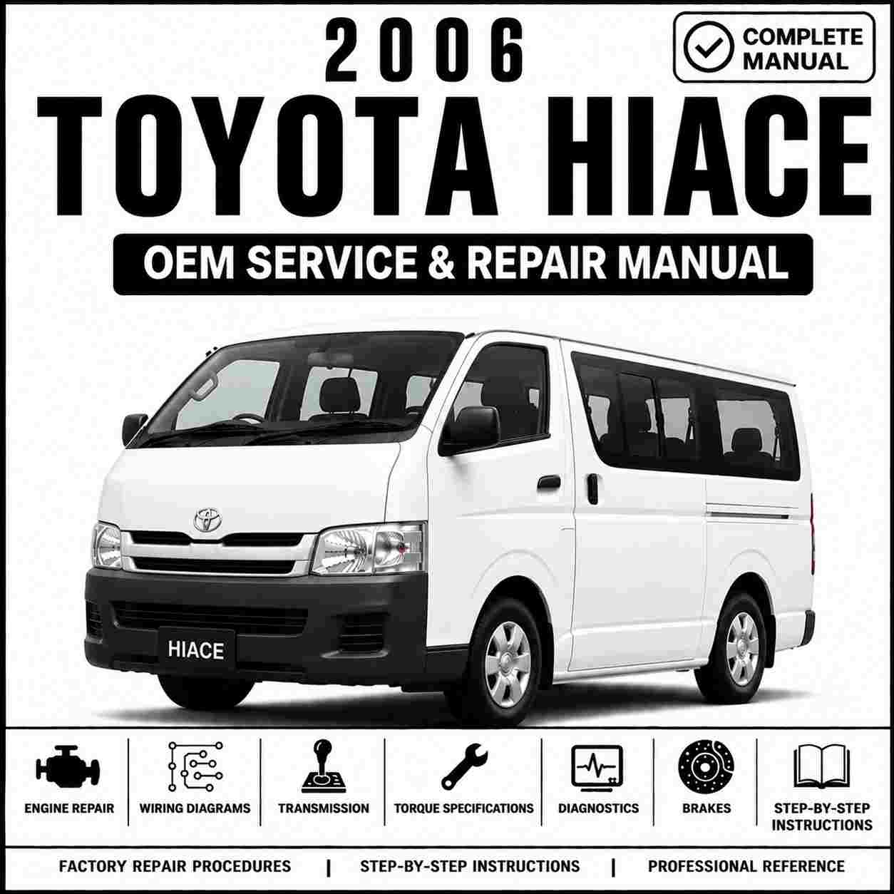 2006 Toyota Hiace Service and Repair Manual