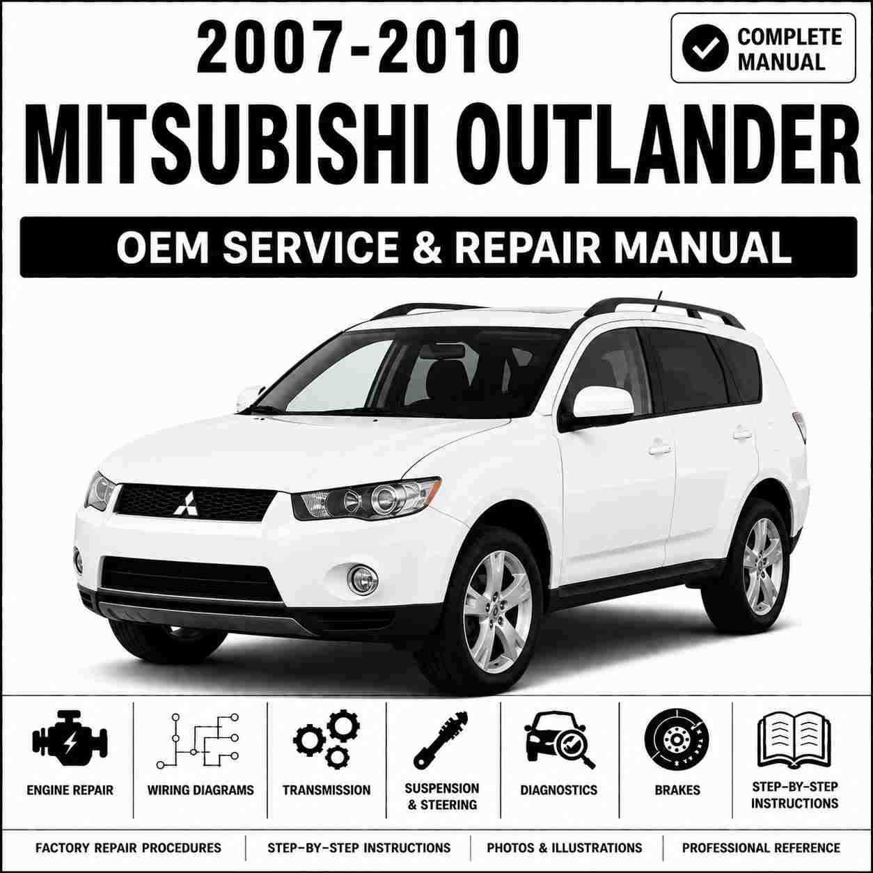 2007-2010 Mitsubishi Outlander Service and Repair Manual