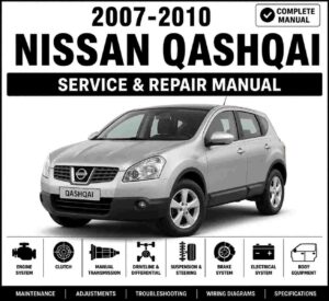 2007-2010 Nissan Qashqai Service and Repair Manual