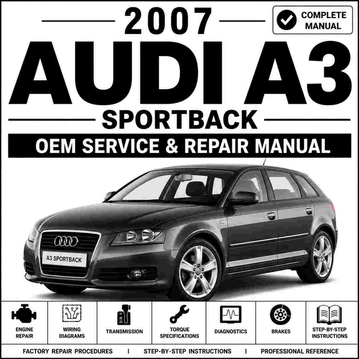 2007 Audi A3 Sportback Service and Repair Manual
