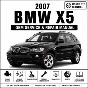 2007 BMW X5 E70 Service and Repair Manual