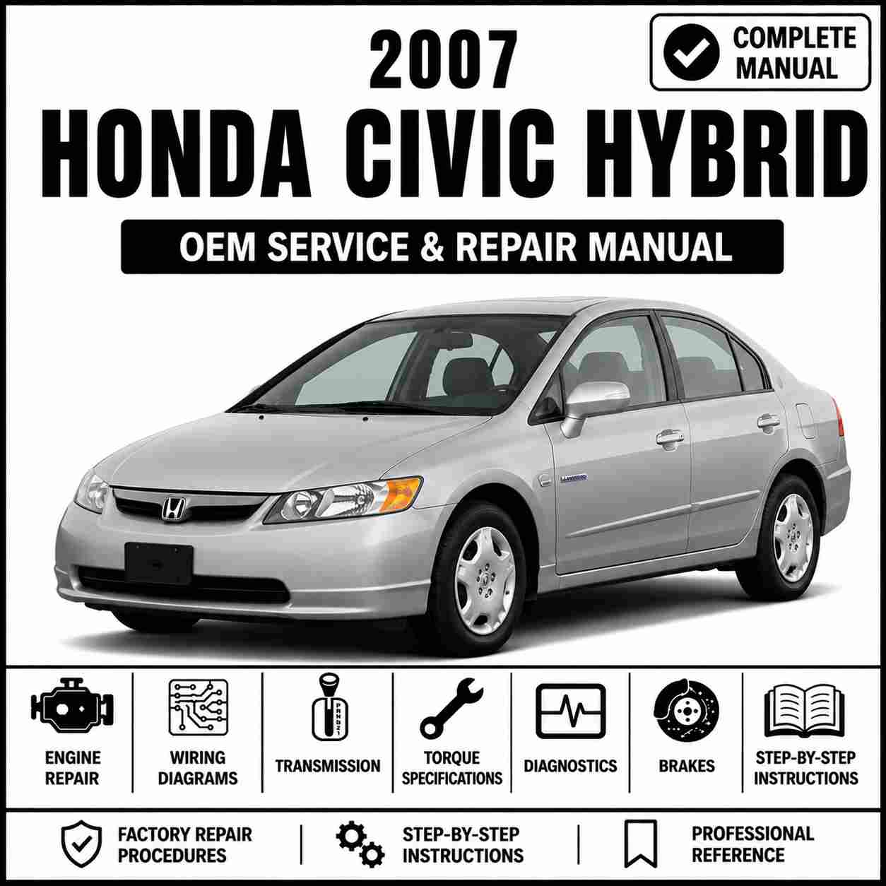 2007 Honda Civic Hybrid Service and Repair Manual