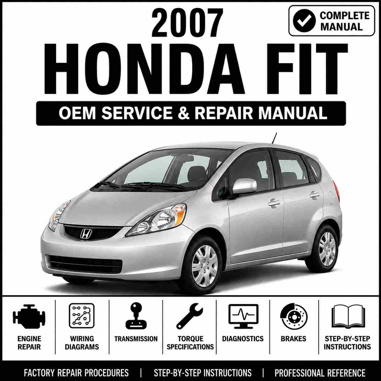 2007 Honda Fit Service and Repair Manual