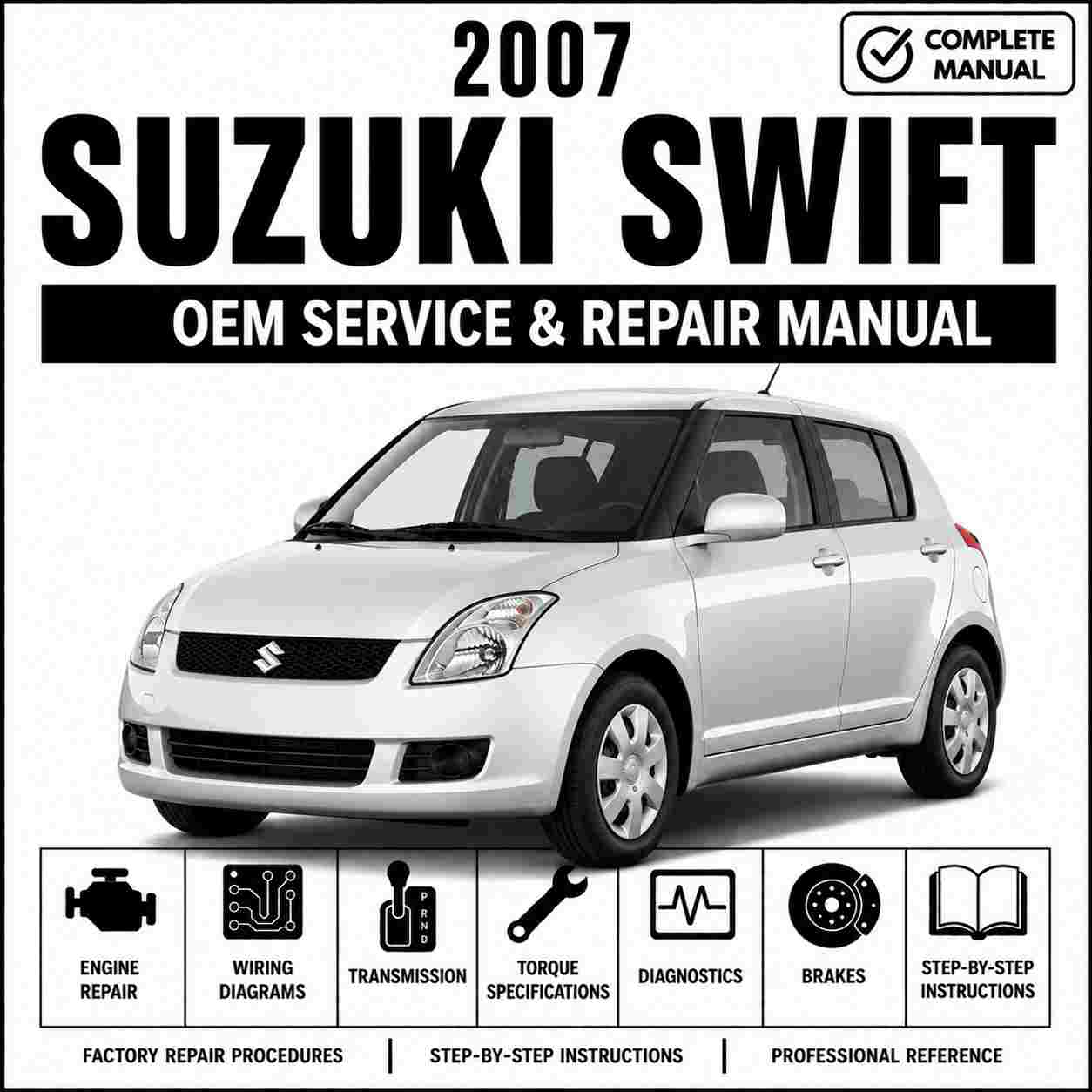 2007 Suzuki Swift Repair and Service manual