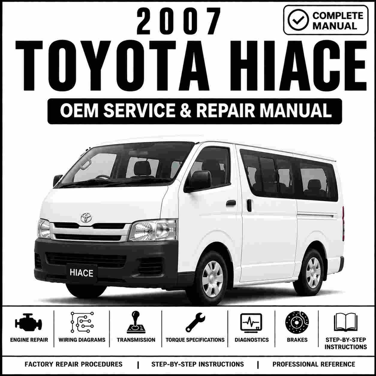 2007 Toyota Hiace Service and Repair Manual