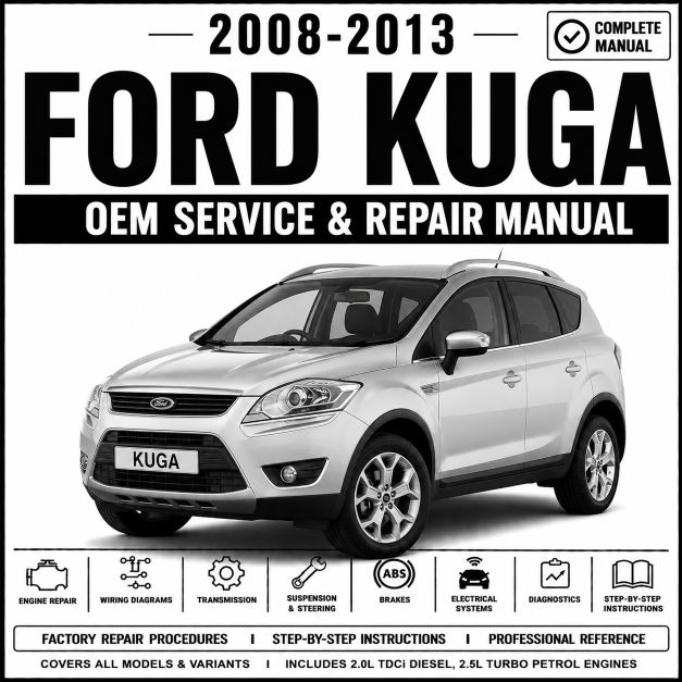 2008-2013 Ford Kuga Service and Repair Manual
