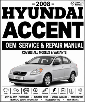 2008 Hyundai Accent Service and Repair Manual