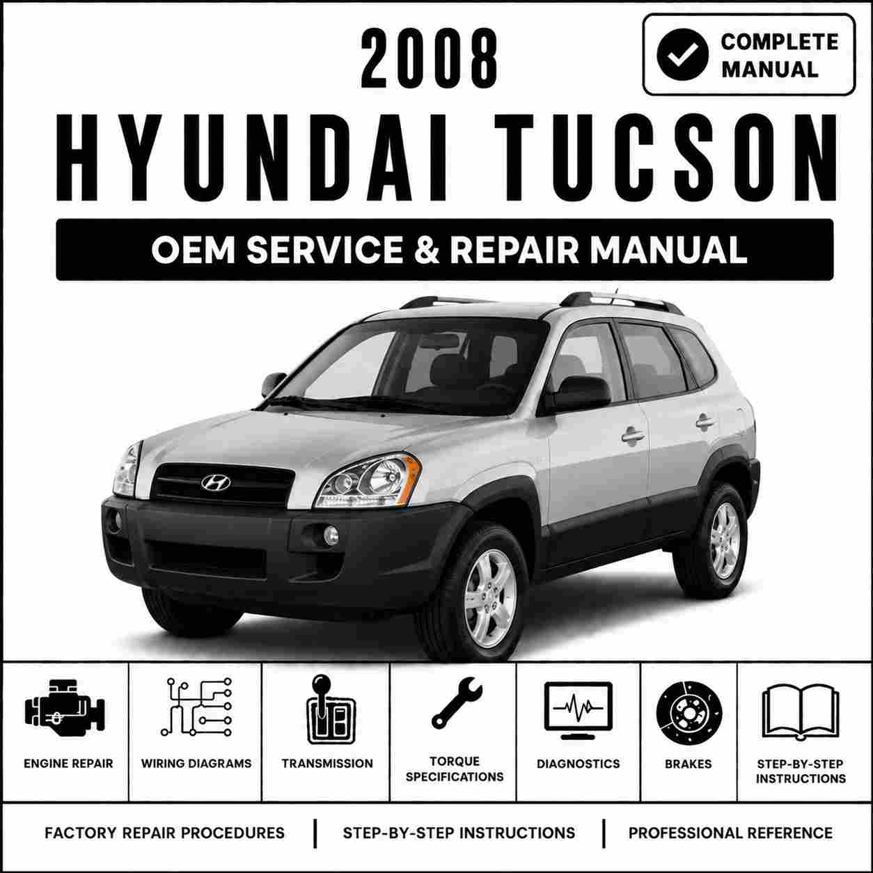 2008 Hyundai Tucson Service and Repair Manual