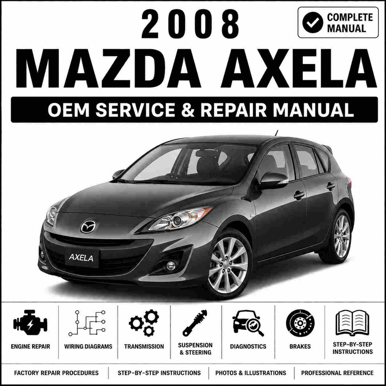 2008 Mazda Axela BK Service and Repair Manual