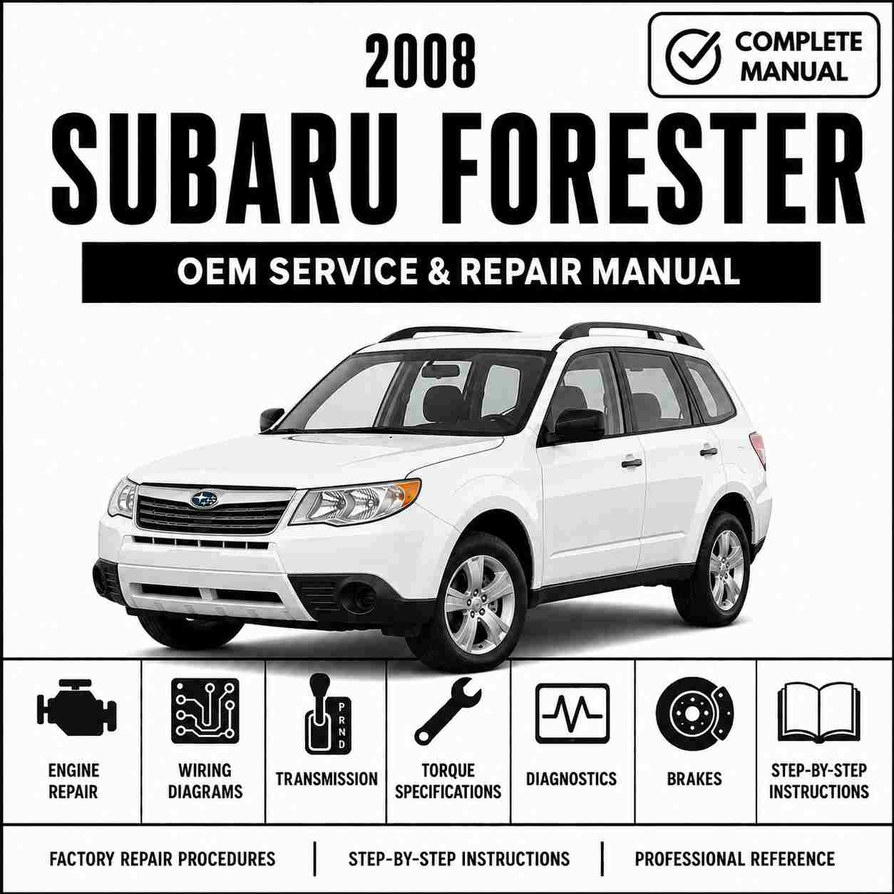 2008 Subaru Forester Service and Repair Manual