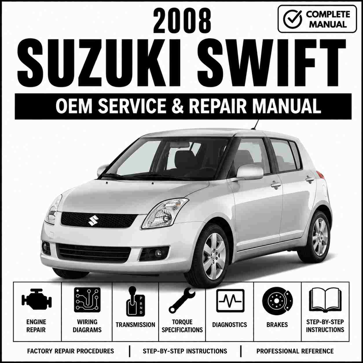 2008 Suzuki Swift Service and Repair Manual