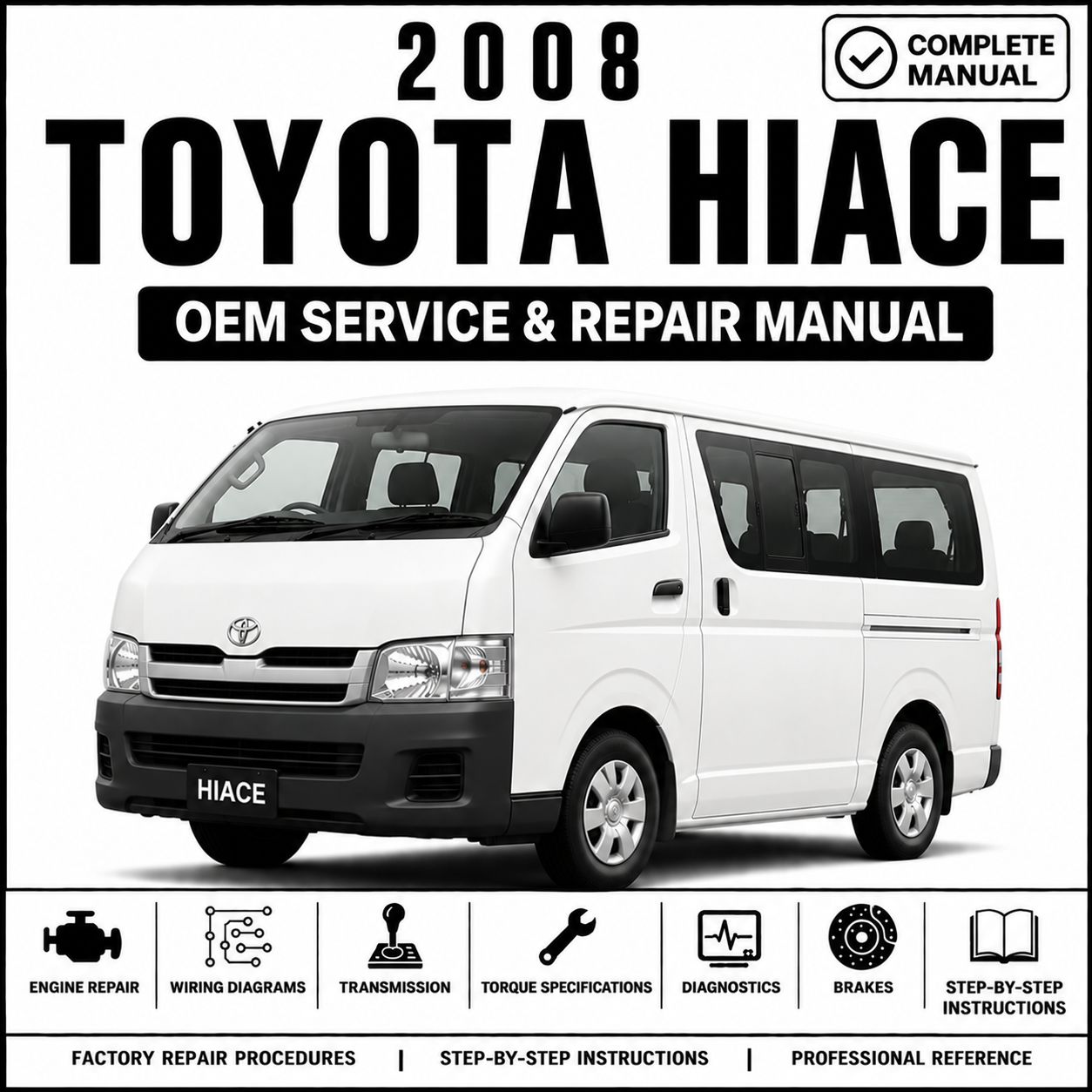 2008 Toyota Hiace Service and Repair Manual