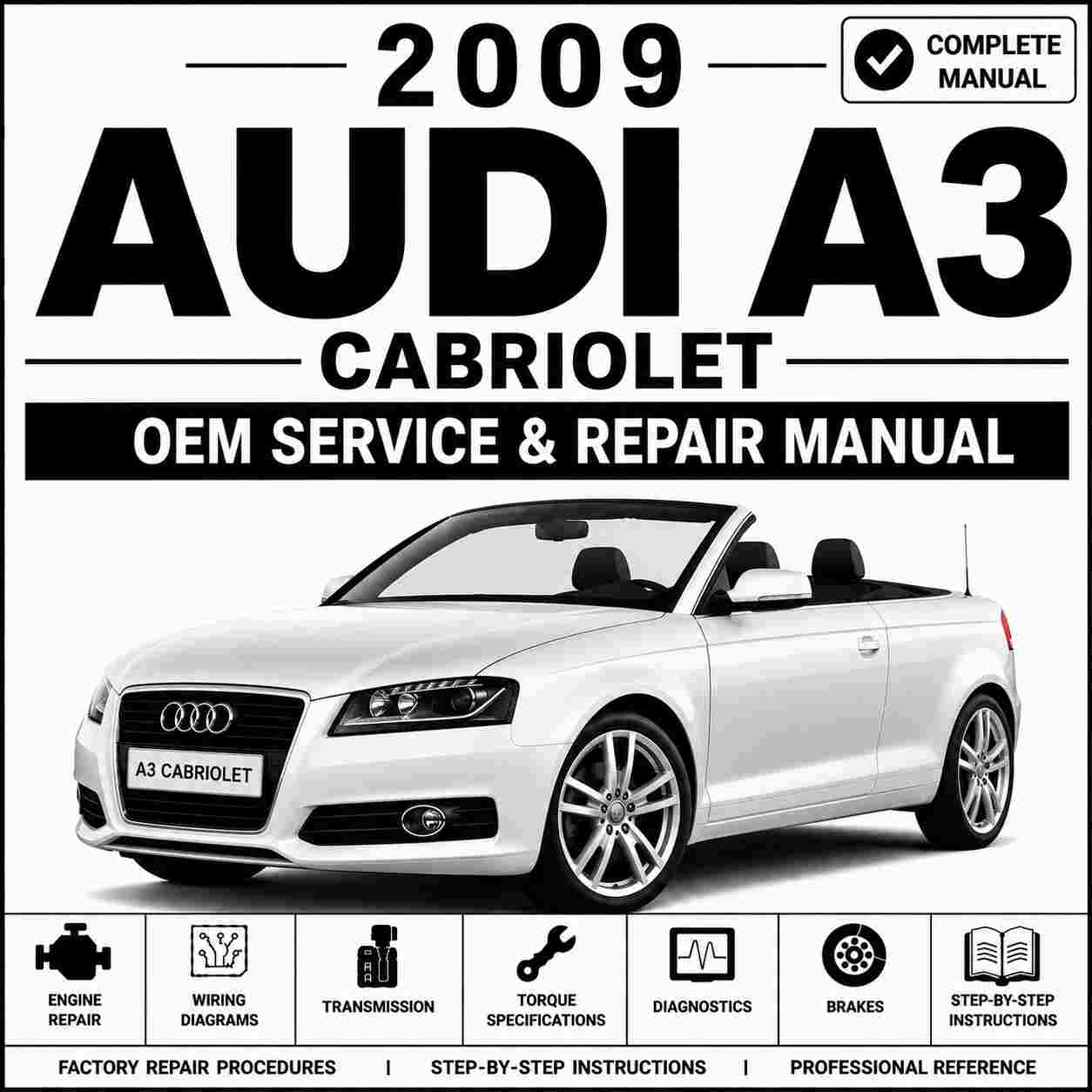 2009 Audi A3 Cabriolet Service and Repair Manual