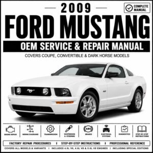 2009 Ford Mustang Service and Repair Manual