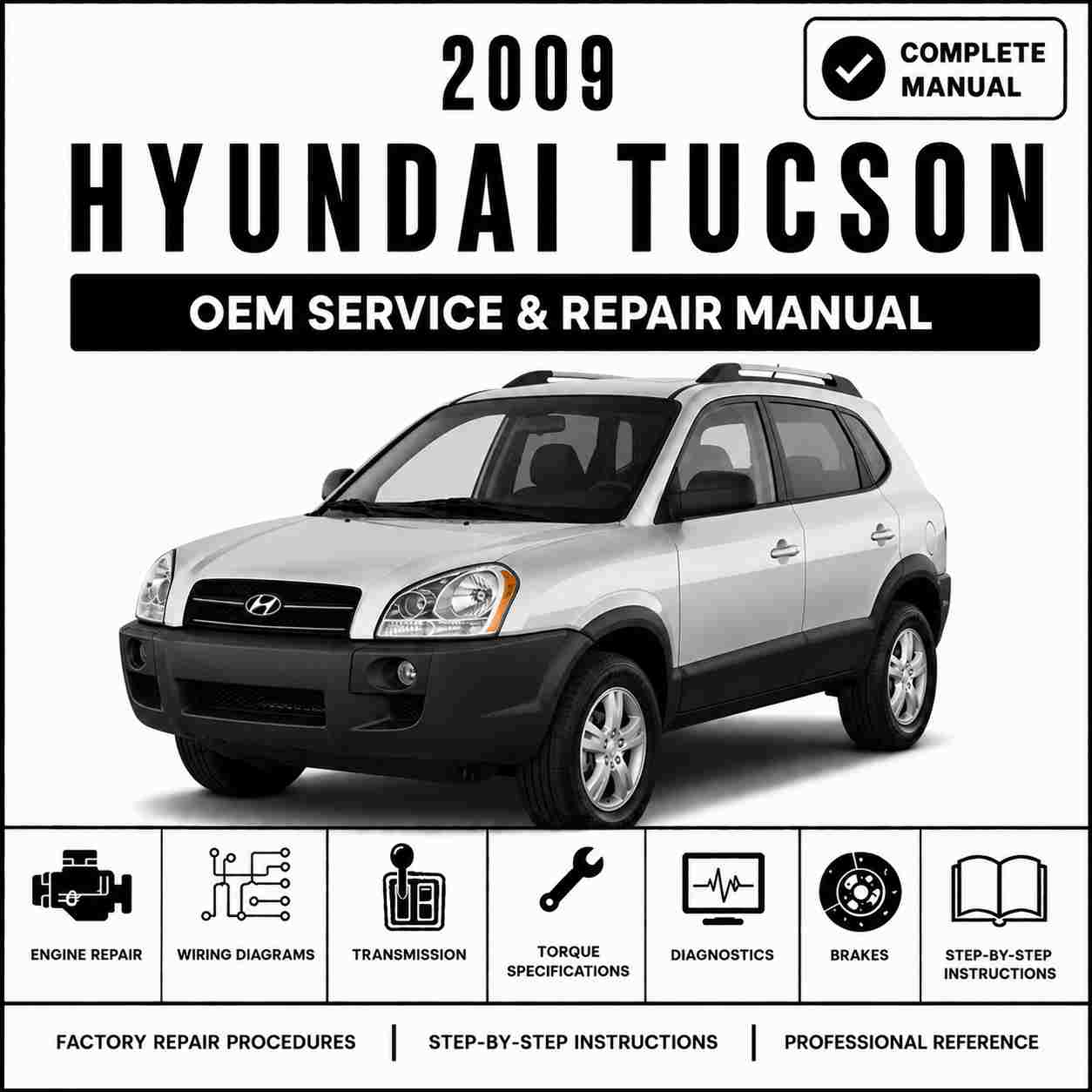 2009 Hyundai Tucson Service and Repair Manual