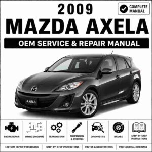 2009 Mazda Axela BL Service and Repair Manual