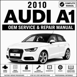 2010 Audi A1 Service and Repair Manual