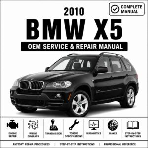 2010 BMW X5 E70 Service and Repair Manual