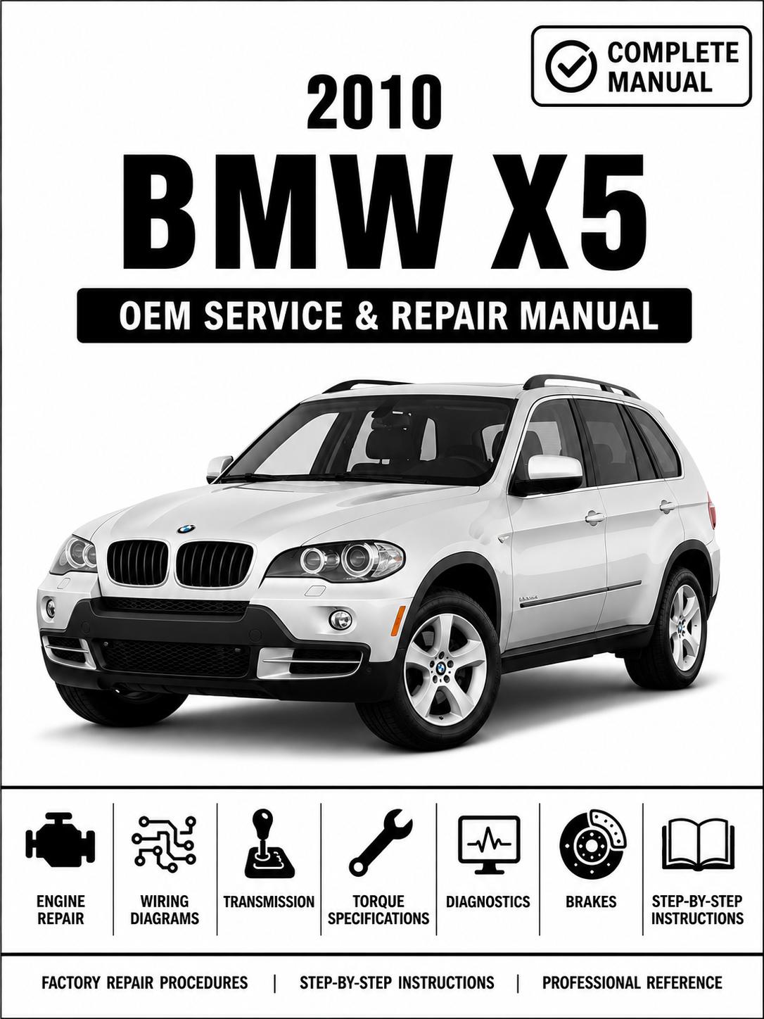 2010 BMW X5 Series E70 Service and Repair Manual