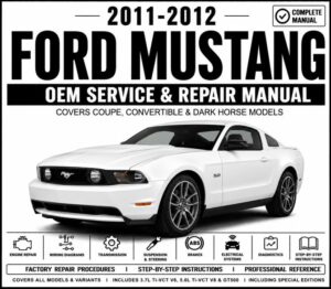2011-2012 Ford Mustang Service and Repair Manual