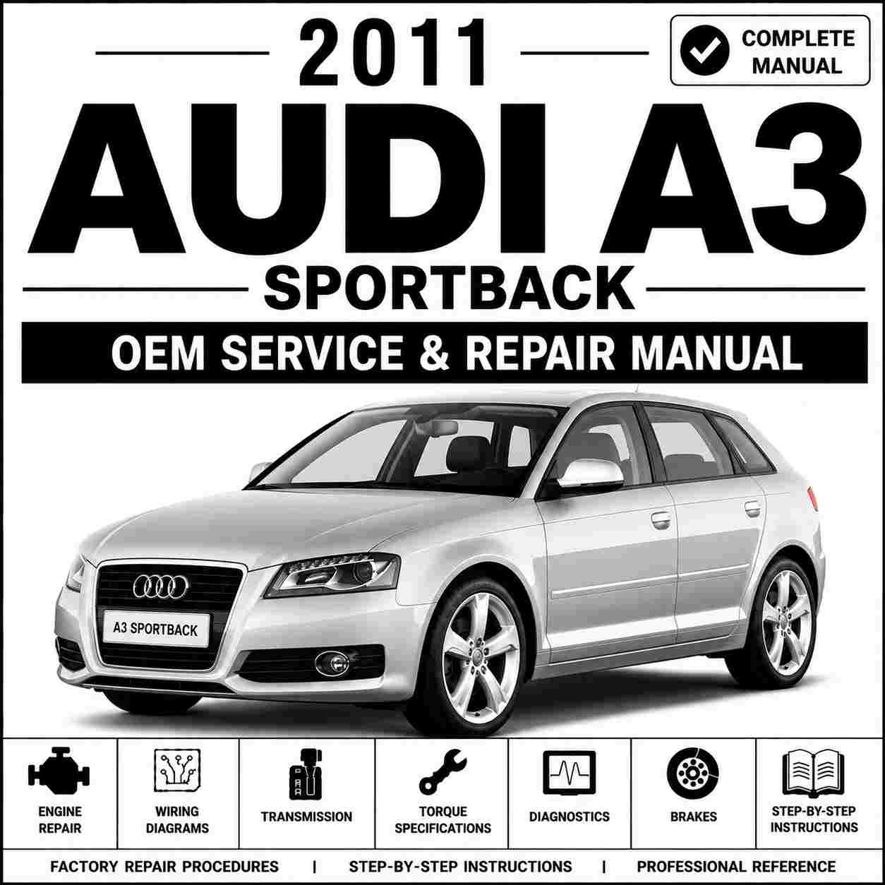 2011 Audi A3 Sportback Service and Repair Manual