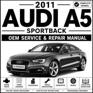 2011 Audi A5 Sportback Service and Repair Manual