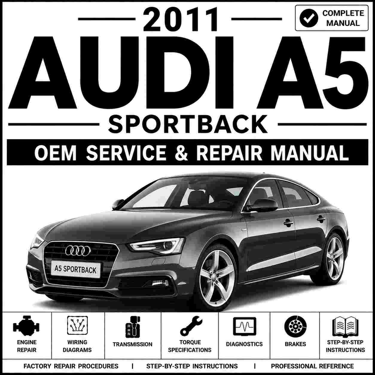2011 Audi A5 Sportback Service and Repair Manual