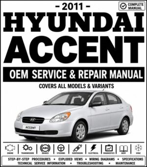 2011 Hyundai Accent Service and Repair Manual