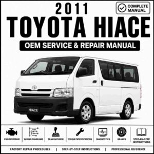 2011 Toyota Hiace Service and Repair Manual