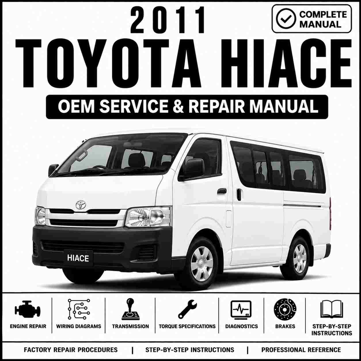 2011 Toyota Hiace Service and Repair Manual