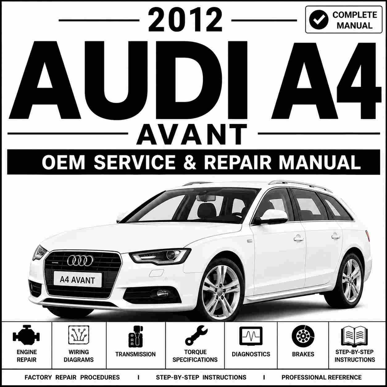 2012 Audi A4 Avant Service and Repair Manual