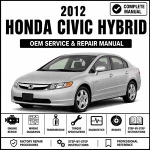 2012 Honda Civic Hybrid Service and Repair Manual
